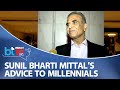 Sunil Bharti Mittal's Advice To Gen Z Entrepreneurs