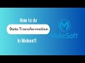 MuleSoft Data Transformations | DataWeave | Practical Demonstration