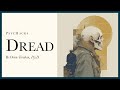 Dread: understanding evil