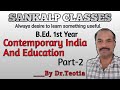 Contemporary India and education  (part 2)