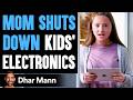 Mom SHUTS DOWN Kids' VIDEO GAMES | Dhar Mann