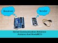 Serial Communication Between Arduino and Nodemcu code Arduino Project