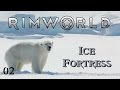 Rimworld: The Ice Fortress - | #2 |  - (Alpha 15 Medieval Edition Mod)