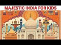 All about INDIA - For Kids | Learn About the Country India in English