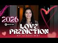 LOVE LIFE 2026 Predictions ❤️The Sun Year 2026 Brings You Closer to Your True Love 💖Love Tarot 2026