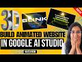 I Created an Advanced Animated Website Using Google AI Studio | Full Tutorial