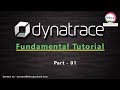 What is Dynatrace and How it Works | Dynatrace Fundamental Tutorials | Part - 01