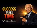 Why Success Just Takes So Long | Jim Rohn Motivation for Patience, Discipline \u0026 Growth