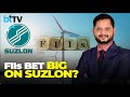 Why FIIs Are Increasing Exposure To Suzlon Energy | Suzlon Share Price
