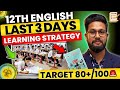12TH ENGLISH LAST 3 DAYS LEARNING STRATEGY FOR BOARD EXAM 2026 | TARGET 80+🔥 |JR COLLEGE |