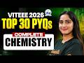 TOP 30 Most Expected PYQs of VITEEE - Complete Chemistry | VITEEE 2026 | Diksha Mam