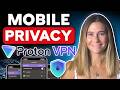 How to Use ProtonVPN on iOS \u0026 Android | Easy Mobile Privacy Setup