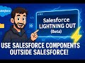 Lightning Out In Salesforce (Guest User Access)
