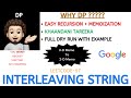 Interleaving String | Khandaani Tareeka | Memoization | GOOGLE | Leetcode-97