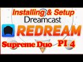 How to Install Sega Redream On the Pi4 Supreme Duo Retropie Build