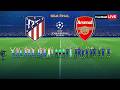 ATLETICO MADRID vs ARSENAL - UEFA Champions League 2026 Semi Final | Full Match Simulation PES