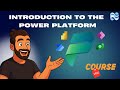 Microsoft Power Platform Fundamentals - FREE Full Course [2025]