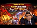 1 MINUTE AGO : Gold Collapse! Down $3.4 Trillion as Silver Sinks 12% from New Record Highs