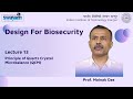 Lecture 13 : Principle of Quartz Crystal Microbalance (QCM)