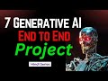 7 End to End Generative AI Projects | LLMs