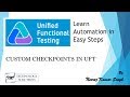 Tutorial 34 | Working with Custom Checkpoint in UFT by Neeraj Kumar Singh