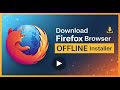 Download \u0026 Install Firefox Browser Offline Installer