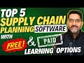 Top 5 Supply Chain Planning Tools in 2025 with FREE and Paid Learning Options