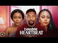 DOUBLE HEARTBEAT (UCHE MONTANA JOHN EKANEM REGINA DANIELS) - Nigerian Movies 2026 Latest Movies 