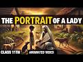 The Portrait of a lady | Class 11th | Animated Video | Hornbill | In Hindi
