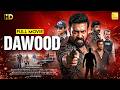 Dawood (Hindi Dubbed) Full Movie | South Indian Crime Thriller | Action Suspense Film 2026