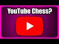 Can I BEAT YouTube Chess?