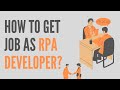 How to Get Job as RPA Developer? | RPAFeed