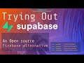 Getting Started with Supabase As a Backend (An Open Source Firebase Alternative)