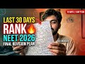 Last 30 Days NEET Strategy jo Top Rankers use karte hain 🔥| #neet2026 