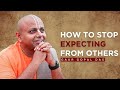 How To Stop Expecting From Others@GaurGopalDas #ytvideo#motivation #motivationalpeaker #inspiration
