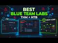 The Best Blue Team Labs to Become a SOC Analyst (TryHackMe + HackTheBox)