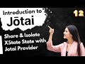 Share \u0026 Isolate XState State with Jotai Provider