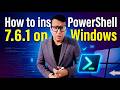 How to install PowerShell 7.6.1 on Windows 11