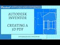 Autodesk Inventor - Creating a 3D PDF