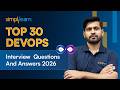 Top 30 DevOps Interview Questions And Answers | DevOps Engineer Interview Questions | Simplilearn