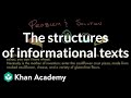 The structures of informational texts | Reading | Khan Academy