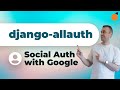 django-allauth - Social Authentication with Google Provider!