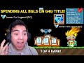 SPENDING ALL BGLS ON Grow4Good TITLE With 200 BGL!! + (TOP 4 RANK) - Growtopia