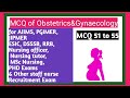 MCQ about Obstetrics and Gynaecology, MCQ 51 to 55