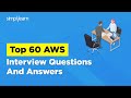 Top 60 AWS Interview Questions And Answers 2026 | AWS Interview Questions | Simplilearn