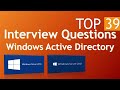 Latest top 39 Windows Active Directory Interview Questions and Answers....Only AD