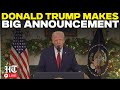Donald Trump LIVE: Trump's Stunning Announcement | Trump Latest News LIVE | US News | White House