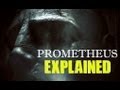 Prometheus EXPLAINED - Movie Review (SPOILERS)