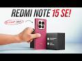 Redmi Note 15 SE: Best 5G Phone Under 20K?