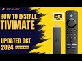 How To Install TiviMate On Your Firestick \u0026 Android |  UPDATED OCT 2024 VERSION